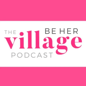 The Be Her Village Podcast Logo in Color