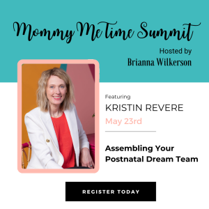 Mommy Me Time Summit graphic with picture of Kristin Revere
