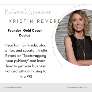 Featured retreat speaker graphic with picture of Kristin Revere of Gold Coast Doulas