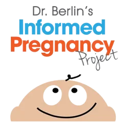 Dr Berlins Informed Pregnancy Project