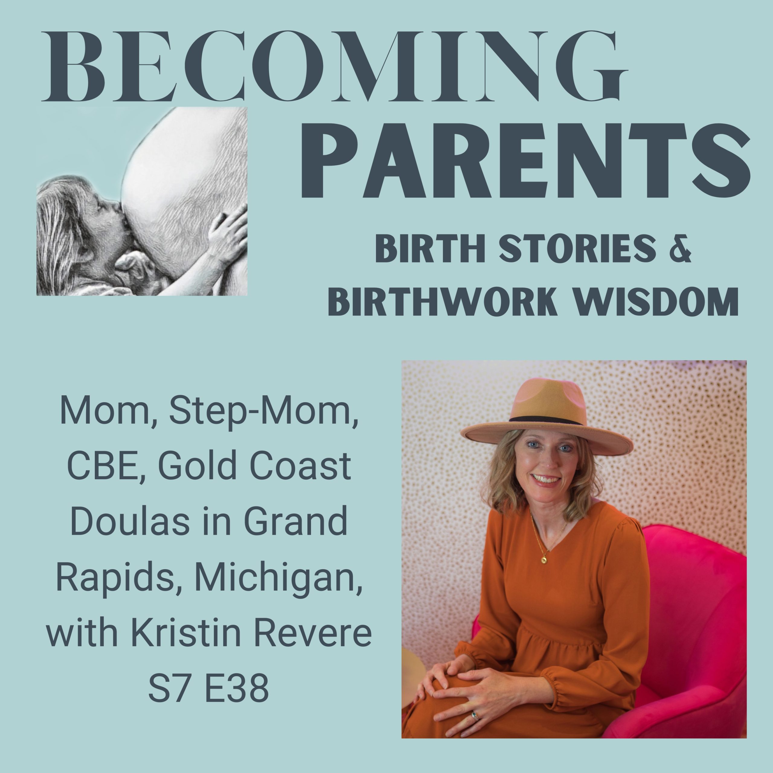 Becoming Parents Podcast with Kristin Revere